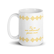 Mug Tu es un vêtement pour moi